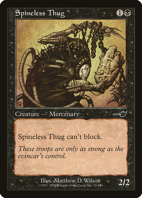 Thug Codardo (Spineless Thug) - Ninth Edition (#165) - Illustrated by Matthew D. Wilson - Magic: The Gathering Card