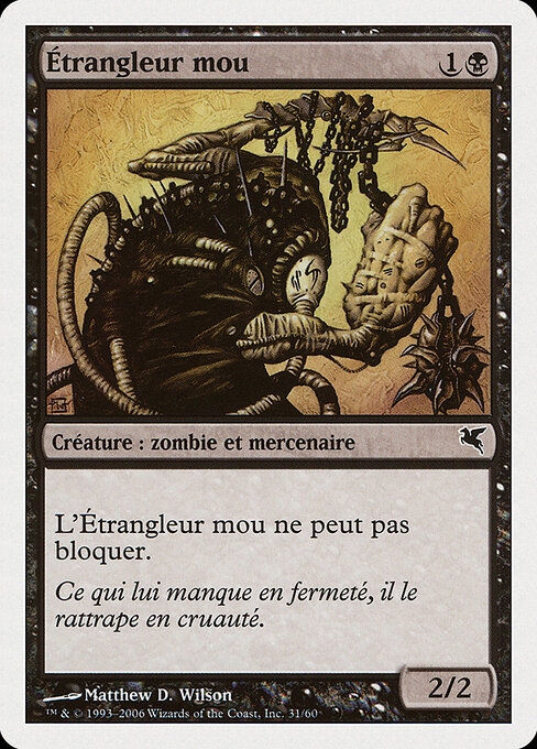 Étrangleur mou (Spineless Thug) - Salvat 2005 (#F31) - Illustrated by Matthew D. Wilson - Magic: The Gathering Card