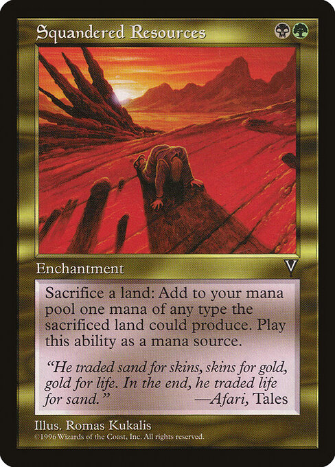 Squandered Resources - Visions Magic card