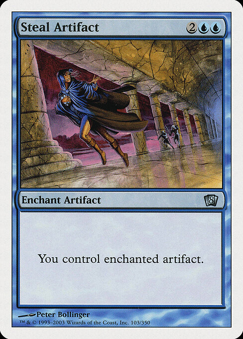 Steal Artifact - Eighth Edition (#103) - Illustrated by Peter Bollinger - Magic: The Gathering Card