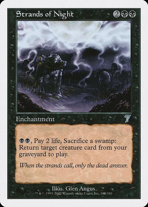 Strands of Night - Seventh Edition (#165) - Illustrated by Glen Angus - Magic: The Gathering Card