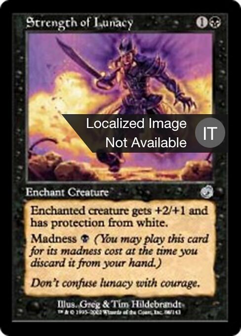 Força da Insanidade (Strength of Lunacy) - Torment (#86) - Illustrated by Greg Hildebrandt & Tim Hildebrandt - Magic: The Gathering Card