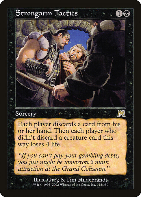 Gewaltanwendung (Strongarm Tactics) - Onslaught (#173) - Illustrated by Greg Hildebrandt & Tim Hildebrandt - Magic: The Gathering Card