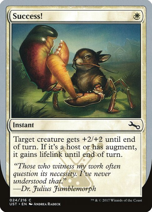 Success! - Unstable (#24) - Illustrated by Andrea Radeck - Magic: The Gathering Card