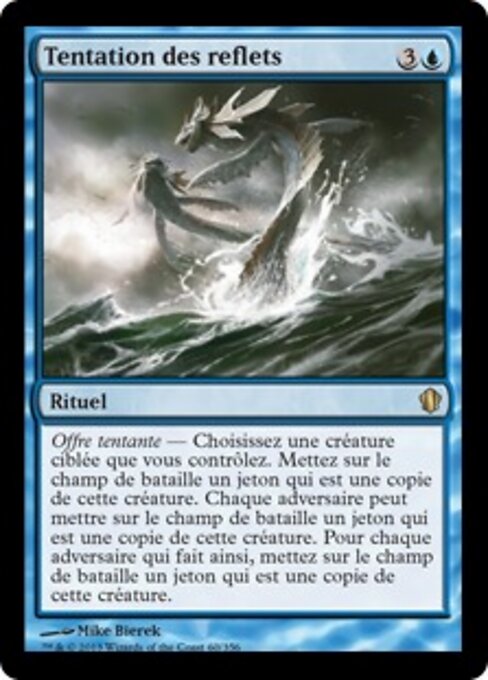 Tentation des reflets (Tempt with Reflections) - Commander 2013 (#60) - Illustrated by Mike Bierek - Magic: The Gathering Card