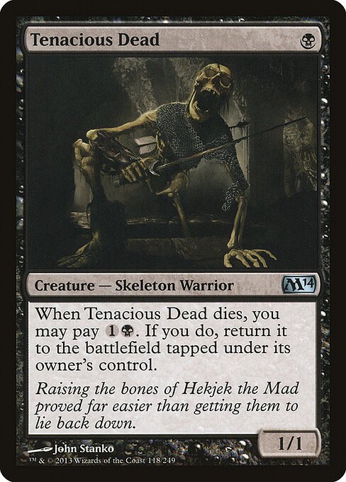 Morto Tenace (Tenacious Dead) - Magic 2014 (#118) - Illustrated by John Stanko - Magic: The Gathering Card