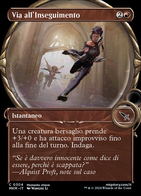 Via all'Inseguimento (The Chase Is On) - Murders at Karlov Manor (#304) - Illustrated by Wangjie Li - Magic: The Gathering Card