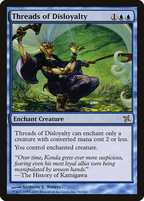 Threads of Disloyalty - Betrayers of Kamigawa (#56) - Illustrated by Anthony S. Waters - Magic: The Gathering Card