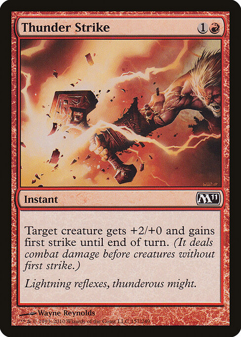 Schlag wie Donner (Thunder Strike) - Magic 2011 (#157) - Illustrated by Wayne Reynolds - Magic: The Gathering Card