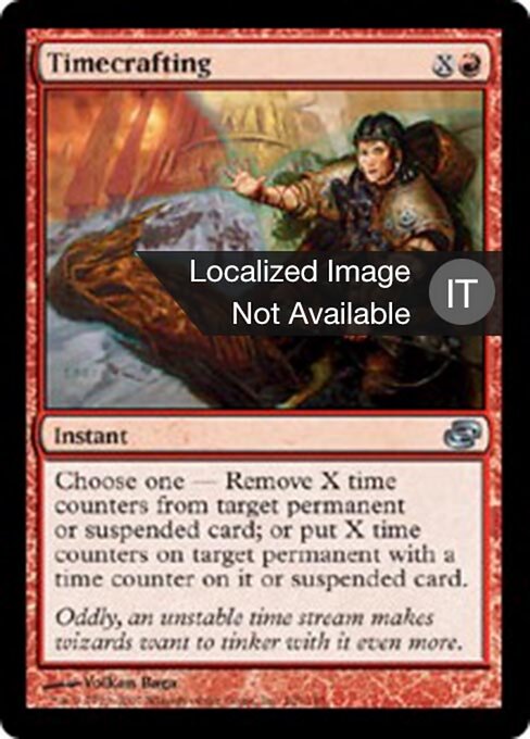 Façonnage temporel (Timecrafting) - Planar Chaos (#109) - Illustrated by Volkan Baǵa - Magic: The Gathering Card