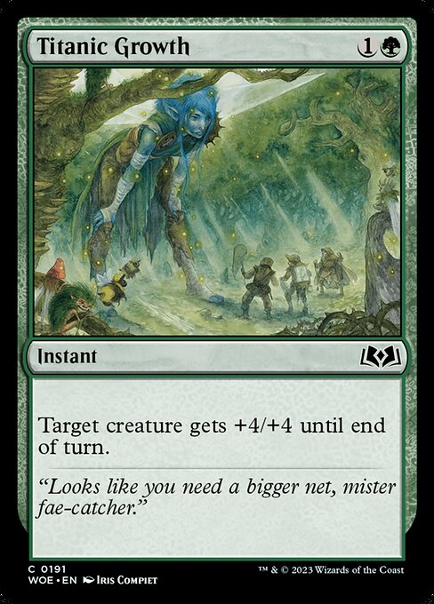 Titanic Growth - Wilds of Eldraine (#191) - Illustrated by Iris Compiet - Magic: The Gathering Card