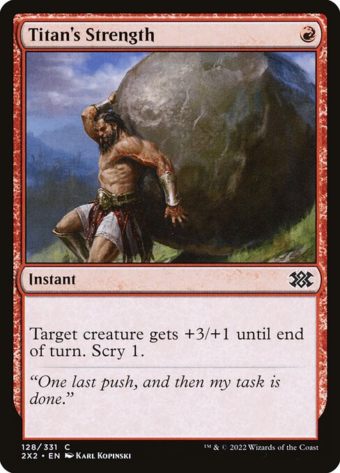 Force de titan (Titan's Strength) - Double Masters 2022 (#128) - Illustrated by Karl Kopinski - Magic: The Gathering Card