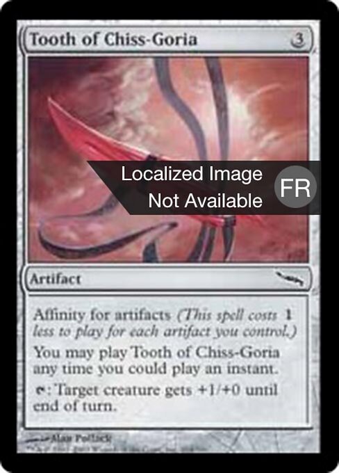 Dente di Chiss-Goria (Tooth of Chiss-Goria) - Mirrodin (#264) - Illustrated by Alan Pollack - Magic: The Gathering Card