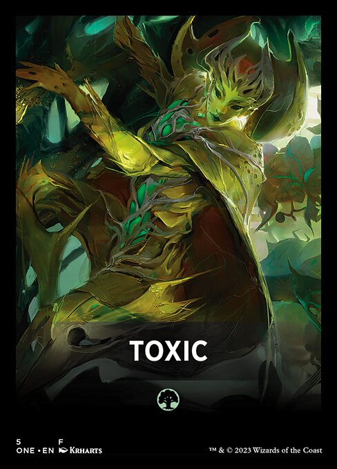 Toxic - Phyrexia: All Will Be One Jumpstart Front Cards (#5) - Illustrated by Krharts - Magic: The Gathering Card