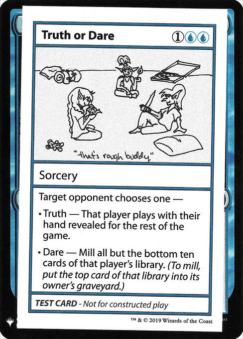 Truth or Dare - Mystery Booster Playtest Cards 2019 (#32) - Illustrated by Mollie Harms - Magic: The Gathering Card