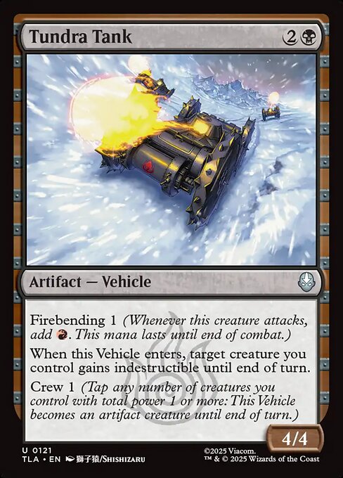 ツンドラ戦車 (Tundra Tank) - Avatar: The Last Airbender (#121) - Illustrated by Shishizaru - Magic: The Gathering Card