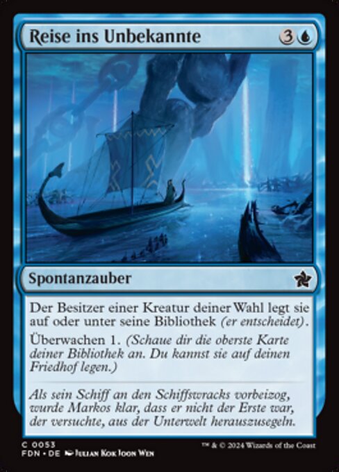 Reise ins Unbekannte (Uncharted Voyage) - Foundations (#53) - Illustrated by Julian Kok Joon Wen - Magic: The Gathering Card