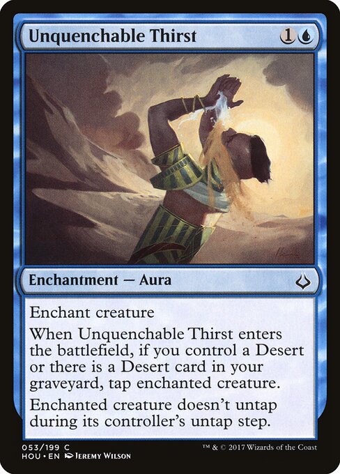Unquenchable Thirst - Hour of Devastation Magic card