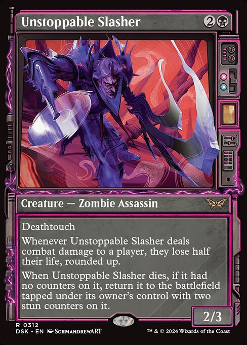 Unstoppable Slasher - Duskmourn: House of Horror (#312) - Illustrated by SchmandrewART - Magic: The Gathering Card