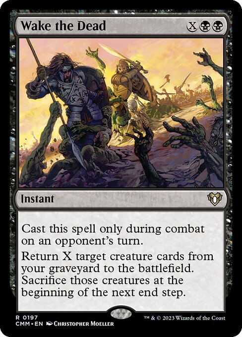 Wake the Dead - Commander Masters (#197) - Illustrated by Christopher Moeller - Magic: The Gathering Card