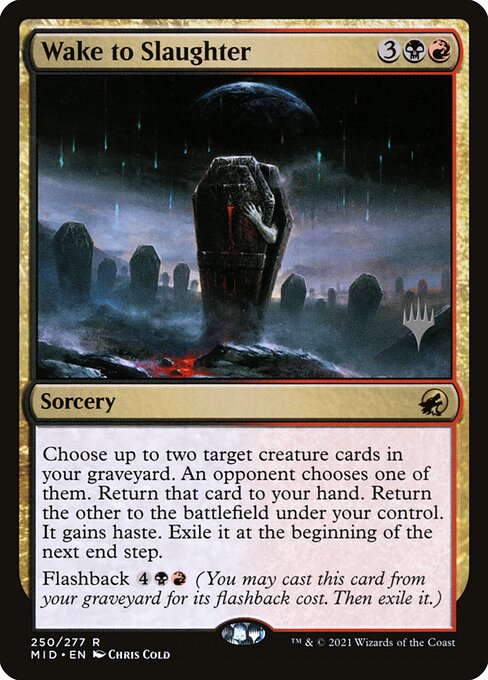 Wake to Slaughter - Innistrad: Midnight Hunt Promos (#250p) - Illustrated by Chris Cold - Magic: The Gathering Card
