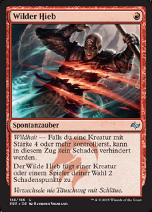 Wilder Hieb (Wild Slash) - Fate Reforged (#118) - Illustrated by Raymond Swanland - Magic: The Gathering Card