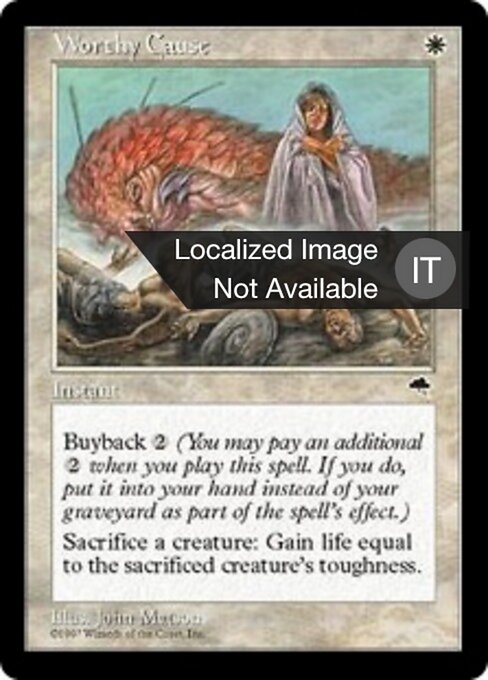 Worthy Cause - Tempest (#53) - Illustrated by John Matson - Magic: The Gathering Card