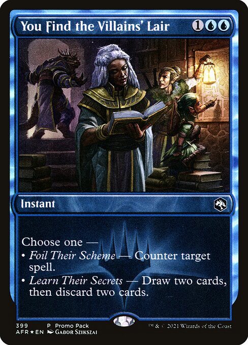 You Find the Villains' Lair - Adventures in the Forgotten Realms (#399) - Illustrated by Gabor Szikszai - Magic: The Gathering Card
