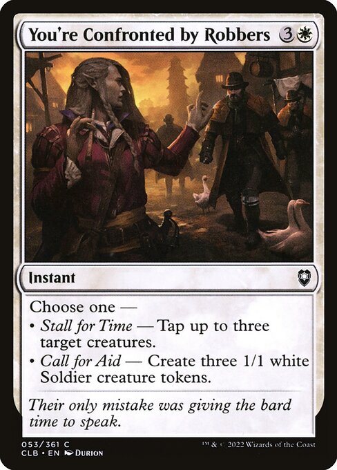You're Confronted by Robbers - Commander Legends: Battle for Baldur's Gate (#53) - Illustrated by Durion - Magic: The Gathering Card