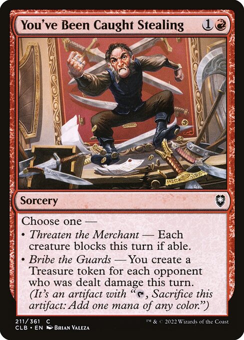 You've Been Caught Stealing - Commander Legends: Battle for Baldur's Gate Magic card
